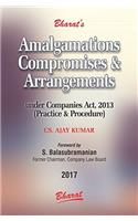 AMALGAMATIONS, COMPROMISES & ARRANGEMENTS (Practice & Procedure)