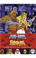 He-Man and She-Ra: A Complete Guide to the Classic Animated Adventures