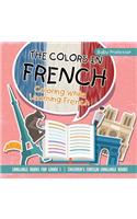 Colors in French - Coloring While Learning French - Language Books for Grade 1 Children's Foreign Language Books