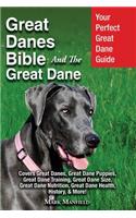 Great Danes Bible And The Great Dane