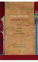 Unbordered Memories : Sindhi Stories of Partition