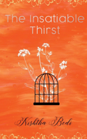 Insatiable Thirst