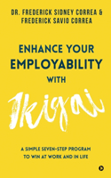 Enhance Your Employability with Ikigai