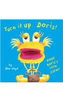 Turn It Up Doris