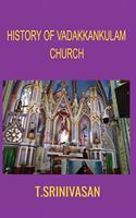 HISTORY OF VADAKKANKULAM CHURCH