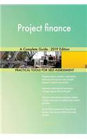 Project finance A Complete Guide - 2019 Edition