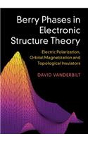 Berry Phases in Electronic Structure Theory