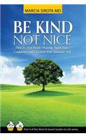 Be Kind, Not Nice