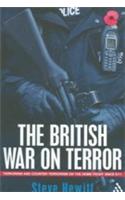 The British War On Terror (Terrorism And Counter-Terrorism On The Home Front Since 9/11)