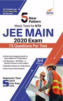 5 New Pattern Mock Tests for NTA JEE Main 2020 Exam - 75 Question per Test - 3rd Edition