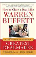 How to Close a Deal Like Warren Buffett