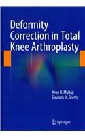 Deformity Correction in Total Knee Arthroplasty