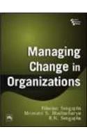 Managing Change In Organizations