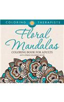 Floral Mandalas Coloring Book For Adults