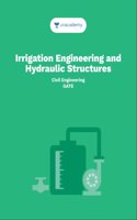 Irrigation Engineering : For GATE, PSUs & other exams related to Civil Engineering