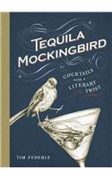 Tequila Mockingbird