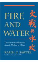 Fire And Water: The Art Of Incendiary And Aquatic Warfare In China