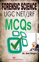 Forensic Science UGC NET/JRF - MCQ's New Edition [Paperback] Dr. Anu Singla