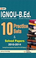 Ignou - B.Ed 10 Practice Sets & Solved Papers 2010 - 2014