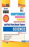 Shiv Das CBSE Chapterwise Markswise Yearwise Board Exam Question Bank for Class 10 Science (2020 Board Exam Edition)