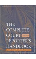 The Complete Court Reporters Handbook