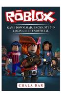 Roblox Game Download, Hacks, Studio Login Guide Unofficial