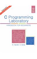 C Programming Laboratory: Handbook For Beginners