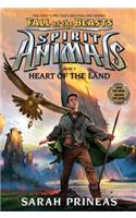 Heart of the Land (Spirit Animals: Fall of the Beasts, Book 5), Volume 5