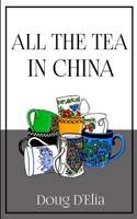 All the Tea in China