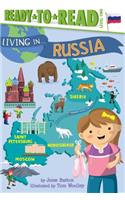 Living in . . . Russia