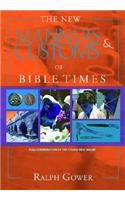 New Manners & Customs of Bible Times