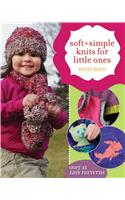 Soft + Simple Knits for Little Ones