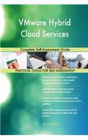 VMware Hybrid Cloud Services Complete Self-Assessment Guide