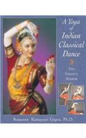 Yoga of Indian Classical Dance