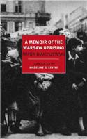 A Memoir Of The Warsaw Uprising