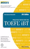 Novas Practice Tests For The Toefl Ibt - 2014 Edition