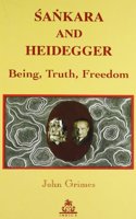 Sankara and Heidegger: Being, Truth, Freedom