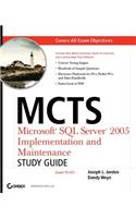 McTs: Microsoft SQL Server 2005 Implementation and Maintenance: Study Guide: Exam 70-431 [With CD-ROM]