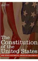 Constitution of the United States and Other Historical American Documents