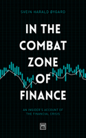 In The Combat Zone of Finance