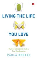 Living The Life You Love