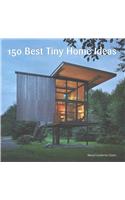 150 Best Tiny Home Ideas