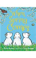 When Spring Comes Board Book