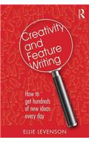 Creativity and Feature Writing