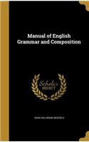 Manual of English Grammar and Composition