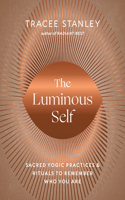 Luminous Self