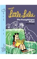 Little Lulu: The Fuzzythingus Poopi