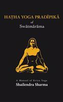 Hatha Yoga Pradipika of Swatmarama (English)