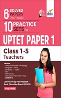 6 Solved Papers (2015 - 2022) & 10 Practice Sets for UPTET Paper 1 (Class 1 - 5 Teachers) 2nd Edition