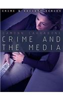 Crime, Culture and the Media